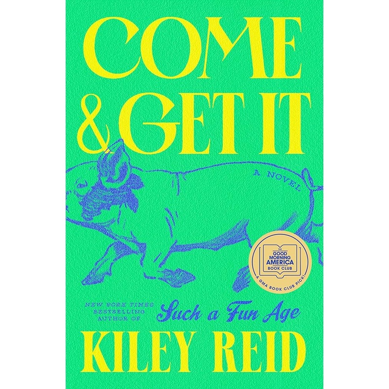 Come and Get It – Signed