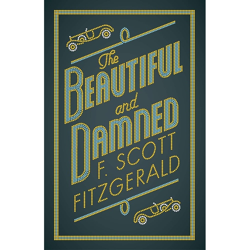 The Beautiful and Damned