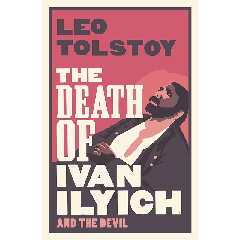 The Death of Ivan Ilyich