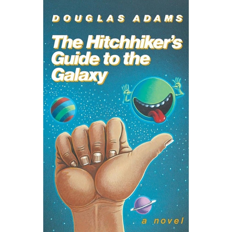 The Hitchhiker’s Guide to the Galaxy