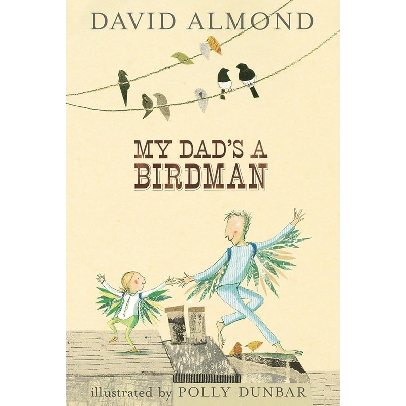 My Dad’s a Birdman