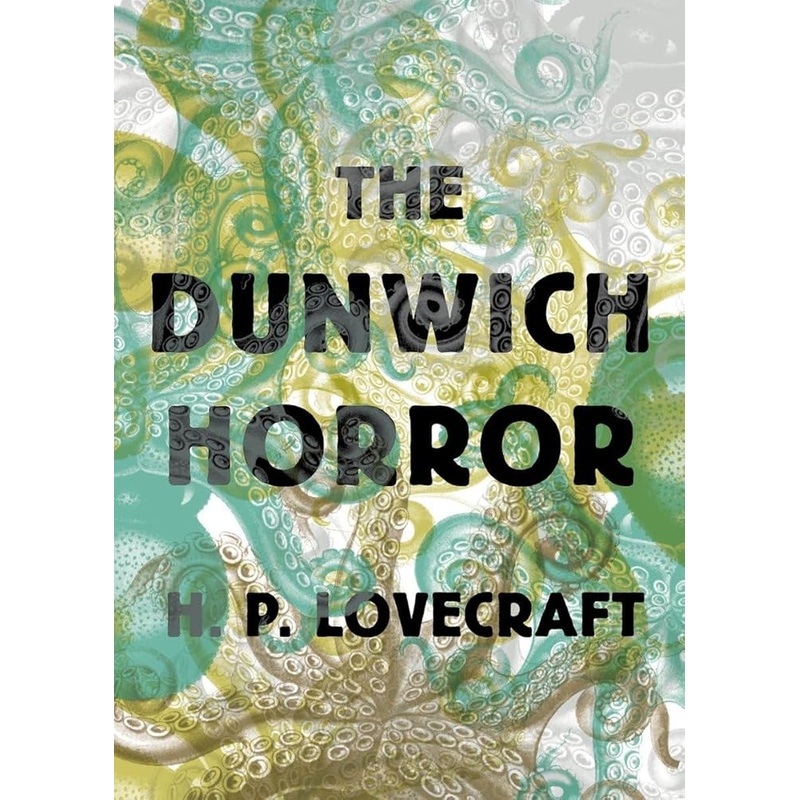 The Dunwich Horror