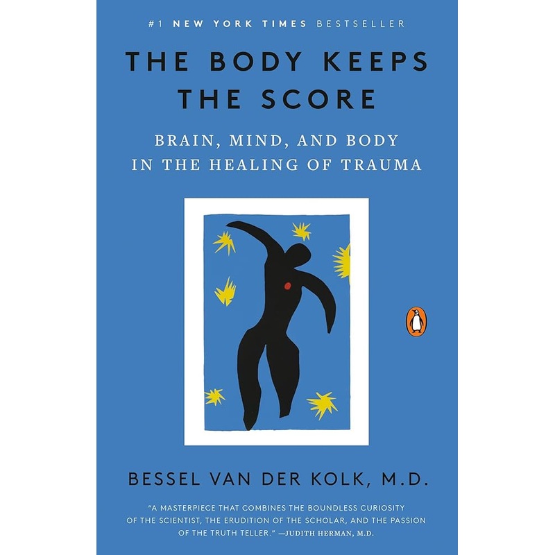 The Body Keeps the Score