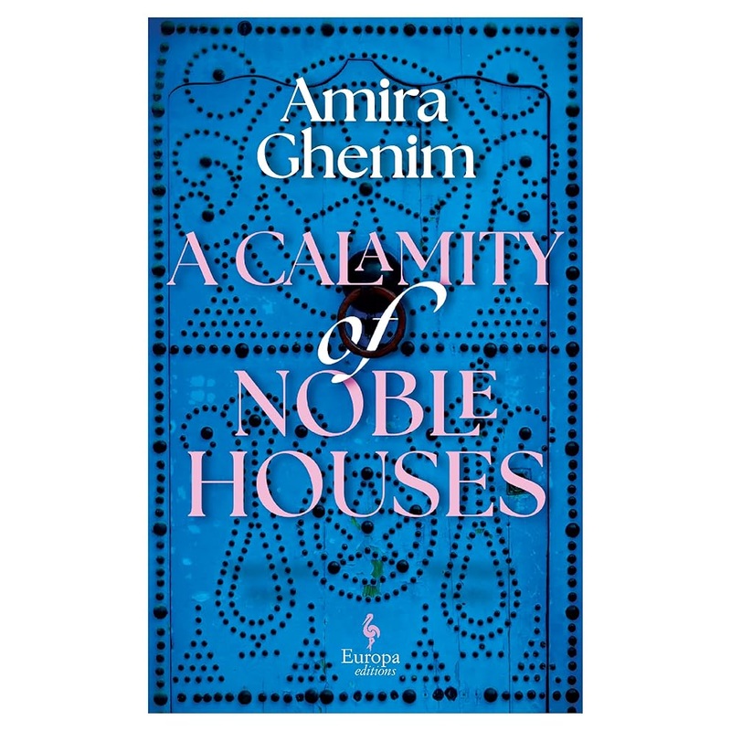 A Calamity of Noble Houses