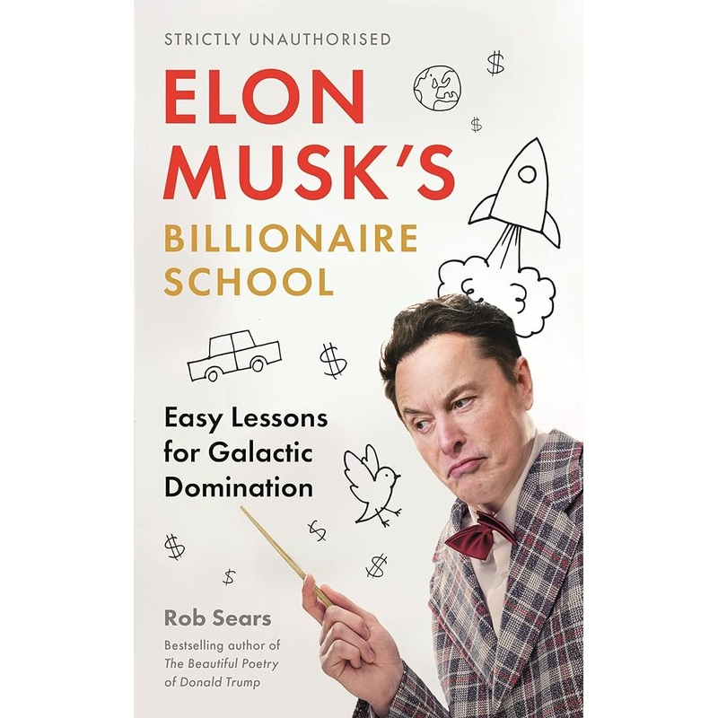 Elon Musk’s Billionaire School