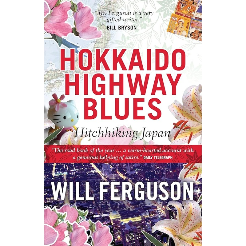 Hokkaido Highway Blues: Hitchhiking Japan