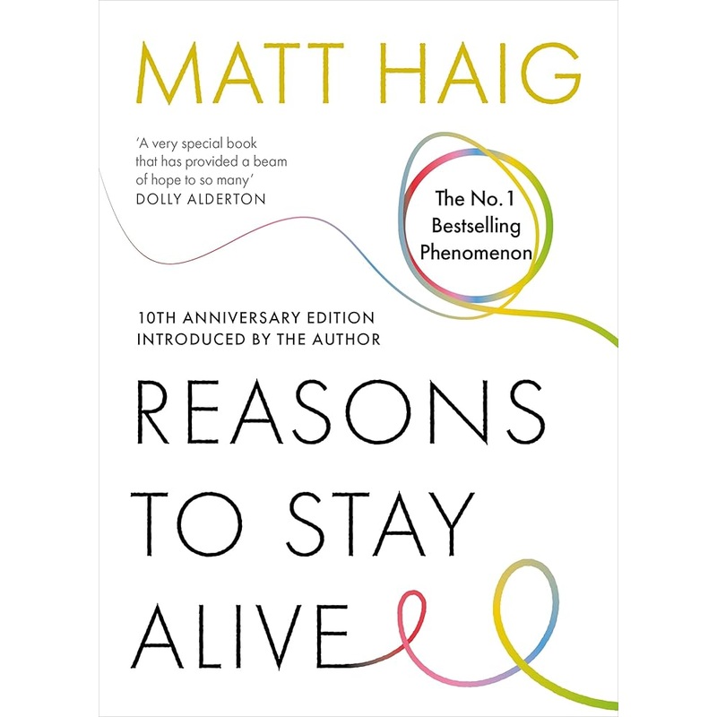 Reasons to Stay Alive