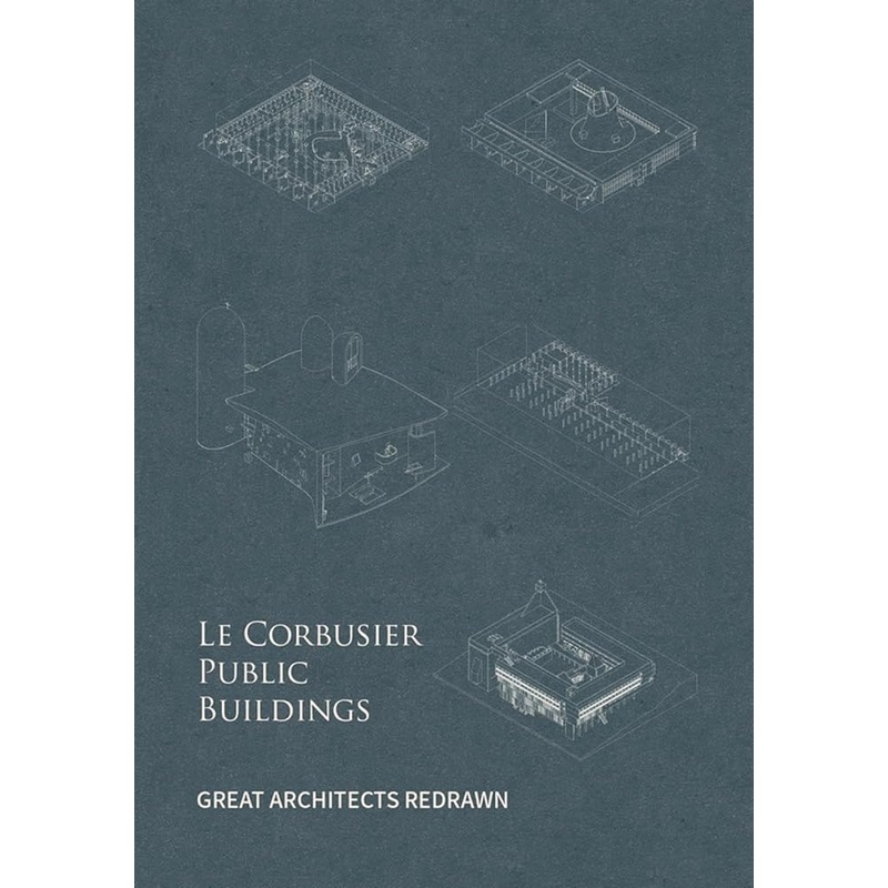 Le Corbusier Public Buildings
