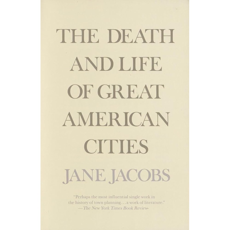 The Death and Life of Great American Cities