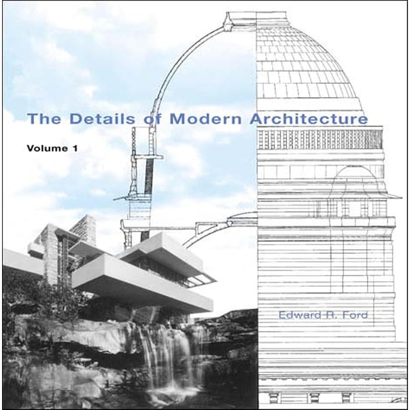 The Details of Modern Architecture, Volume 1