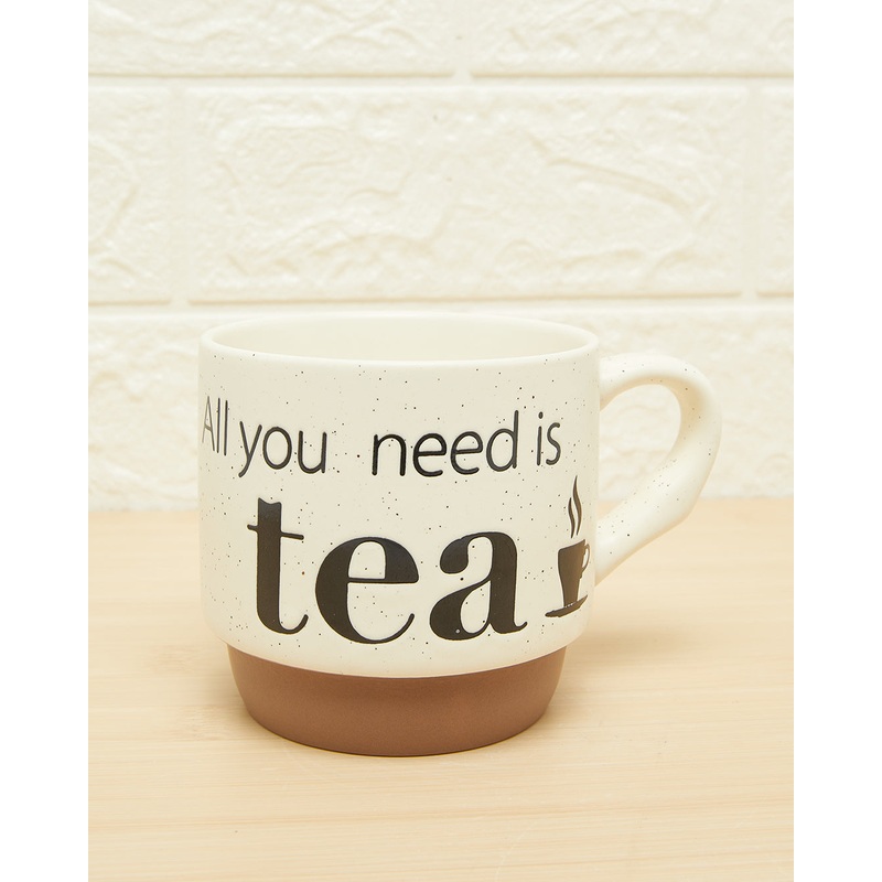 White All You Need Is Tea Mug
